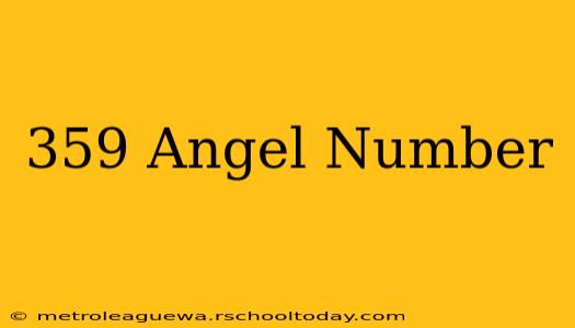 359 Angel Number