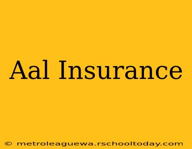 Aal Insurance