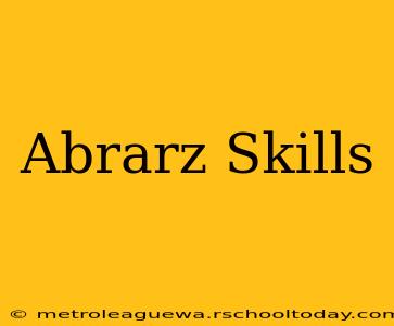 Abrarz Skills