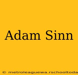 Adam Sinn