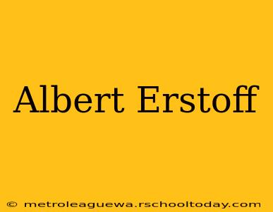 Albert Erstoff