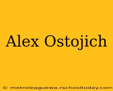 Alex Ostojich