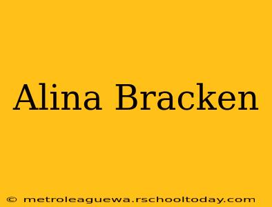 Alina Bracken