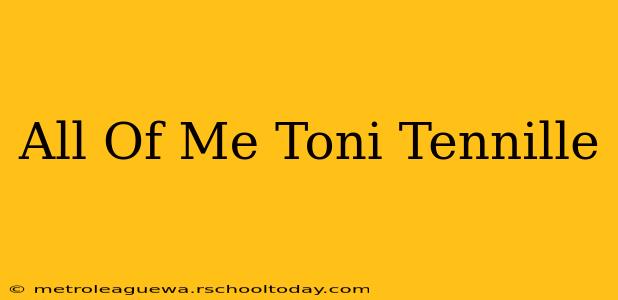 All Of Me Toni Tennille