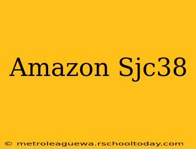 Amazon Sjc38