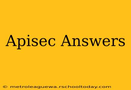 Apisec Answers