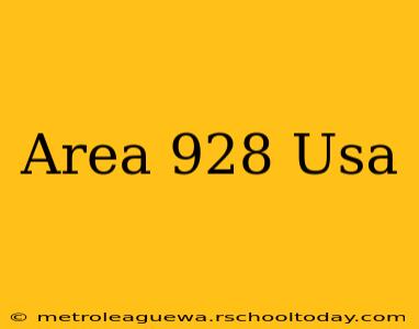 Area 928 Usa