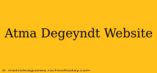 Atma Degeyndt Website