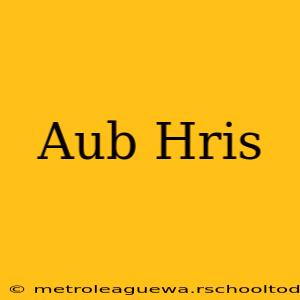 Aub Hris