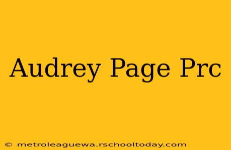 Audrey Page Prc