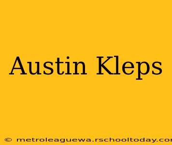 Austin Kleps