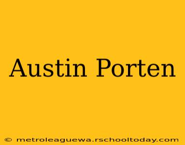 Austin Porten