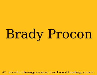 Brady Procon