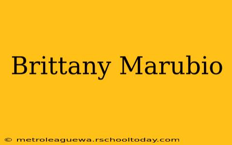 Brittany Marubio