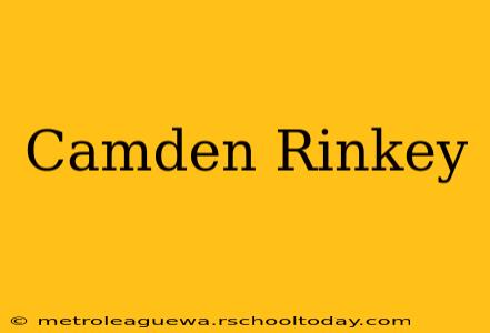 Camden Rinkey