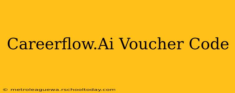 Careerflow.Ai Voucher Code