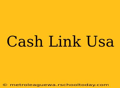 Cash Link Usa