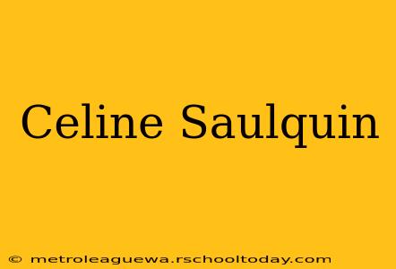 Celine Saulquin