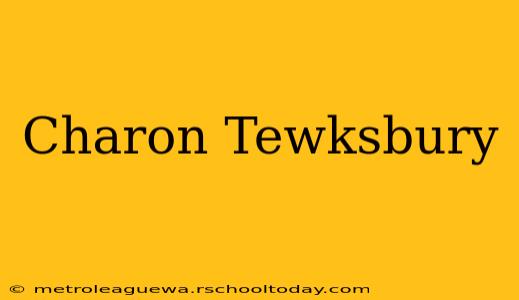 Charon Tewksbury