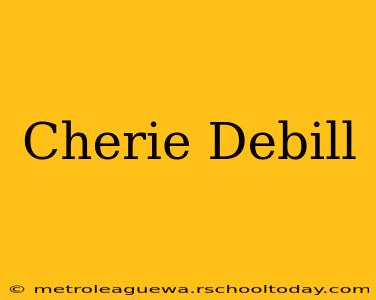 Cherie Debill