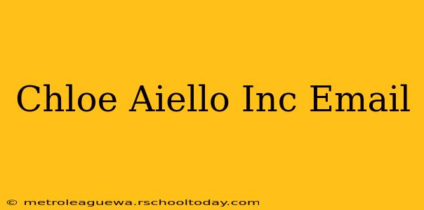 Chloe Aiello Inc Email