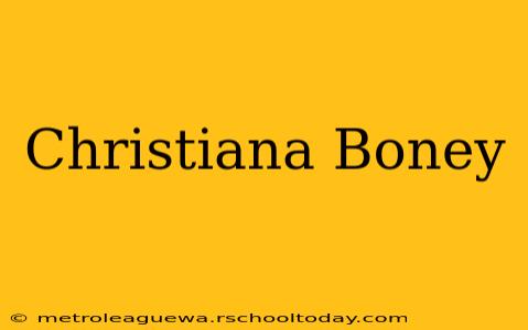 Christiana Boney