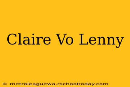 Claire Vo Lenny