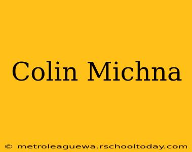 Colin Michna