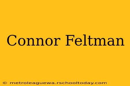 Connor Feltman