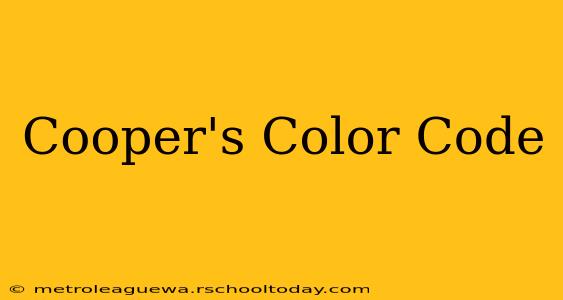 Cooper's Color Code