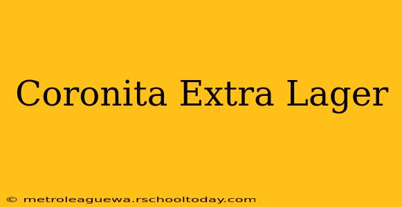 Coronita Extra Lager