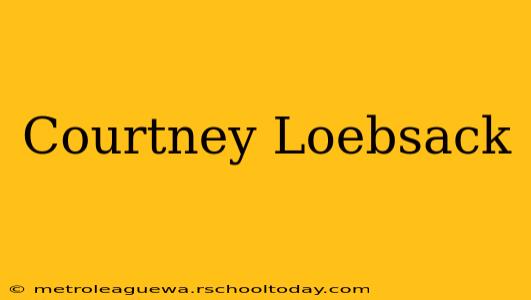 Courtney Loebsack