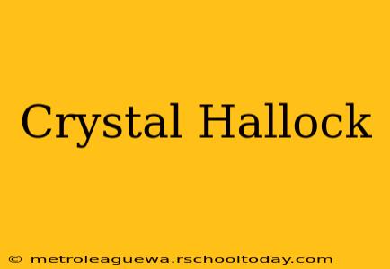 Crystal Hallock