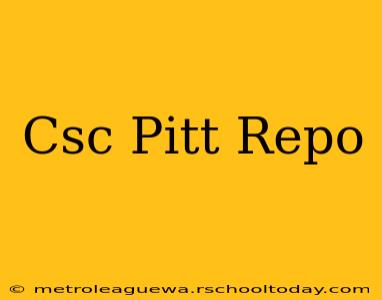 Csc Pitt Repo