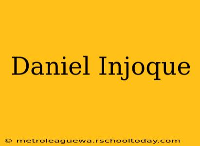 Daniel Injoque