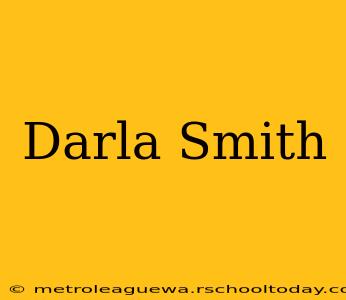 Darla Smith