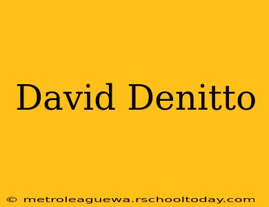 David Denitto