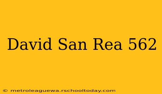 David San Rea 562