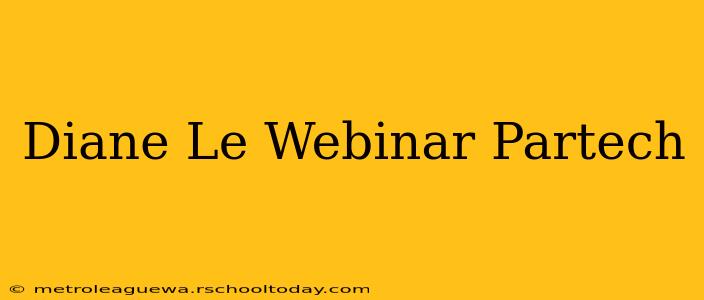 Diane Le Webinar Partech