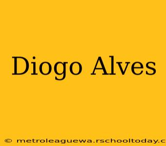 Diogo Alves