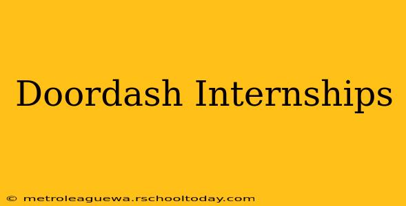 Doordash Internships