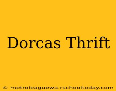 Dorcas Thrift