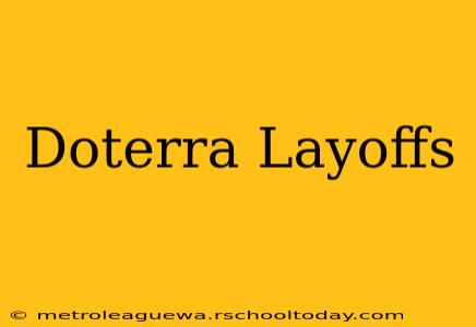 Doterra Layoffs