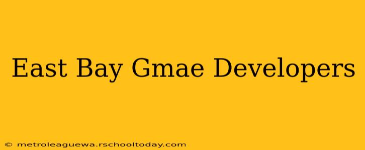 East Bay Gmae Developers