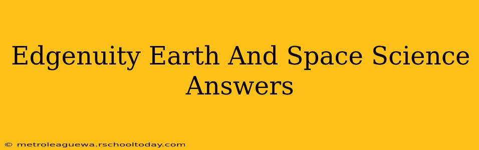 Edgenuity Earth And Space Science Answers