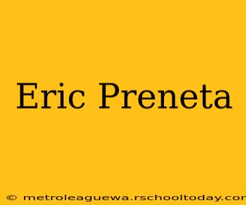 Eric Preneta