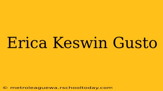 Erica Keswin Gusto