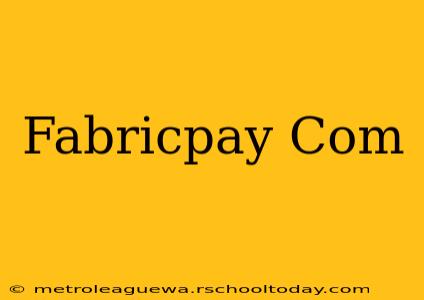 Fabricpay Com