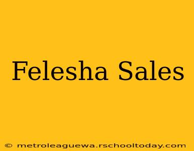 Felesha Sales