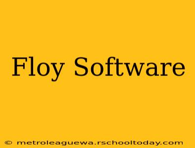 Floy Software